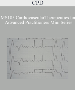 CPD - MS185 Cardiovascular Therapeutics for Advanced Practitioners Mini Series
