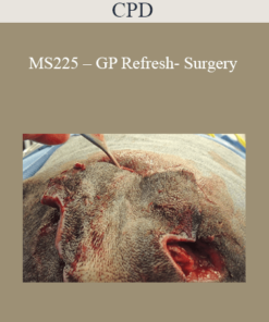CPD - MS225 – GP Refresh- Surgery