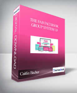 Caitlin Bacher – The Fab Facebook Group System 1.0