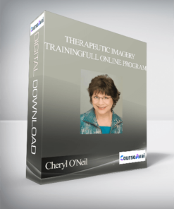 Cheryl O'Neil - Therapeutic Imagery Training - Full Online Program