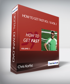 Chris Korfist - How to Get Fast Vol 1 & Vol 2