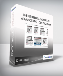 Chris Lopez - The Kettlebell Evolution Advanced Fat Loss Program