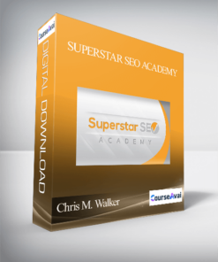 Chris M. Walker – Superstar SEO Academy
