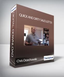 Chris Orzechowski – Quick And Dirty Sales Letter