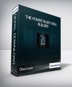 Claus Levin - THE POWER BLUES SKILL BUILDER