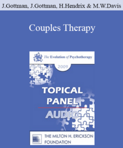 [Audio] EP09 Topical Panel 06 - Couples Therapy - John Gottman
