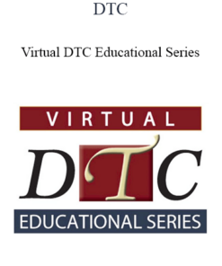 DTC - Virtual DTC Educational Series: July 21