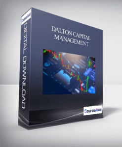 Dalton Capital Management – Using Market Logic Techniques with the Market Profile. Advanced Course
