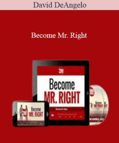 David DeAngelo – Become Mr. Right