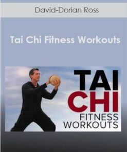 David-Dorian Ross - Tai Chi Fitness Workouts