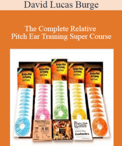 David Lucas Burge - The Complete Relative Pitch Ear Training Super Course