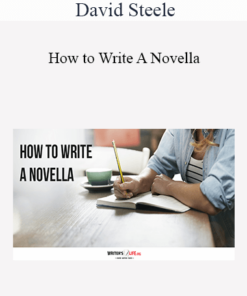 David Steele - How to Write A Novella