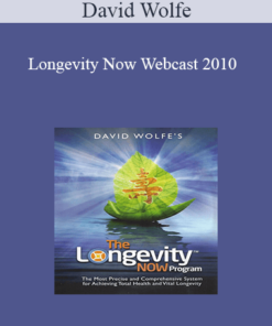 David Wolfe - Longevity Now Webcast 2010