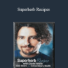 David Wolfe - Superherb Recipes