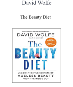 David Wolfe - The Beauty Diet