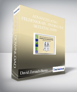 David Zemach-Bersin - Advanced ATM I - Feldenkrais - Finding the Skeletal Path