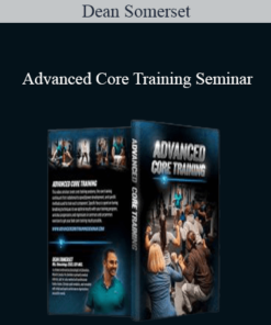 Dean Somerset - Advanced Core Training Seminar