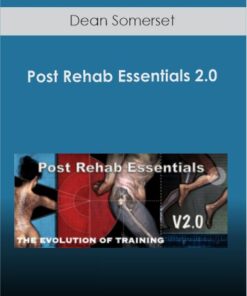 Dean Somerset - Post Rehab Essentials 2.0