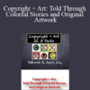 Deborah Reid Copyright Art Told Through Colorful Stories and Original Artwork » Courses[GB]