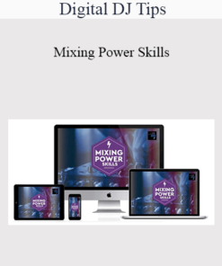 Digital DJ Tips - Mixing Power Skills