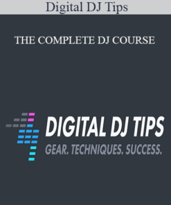 Digital DJ Tips - THE COMPLETE DJ COURSE