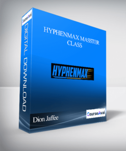 Dion Jaffee - HyphenMax Masster Class