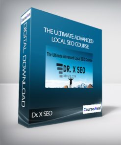 Dr. X SEO - The Ultimate Advanced Local SEO Course