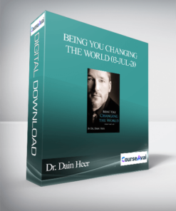 Dr. Dain Heer - Being You Changing the World 03-Jul-20