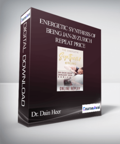 Dr. Dain Heer - Energetic Synthesis of Being Jan-20 Zurich Repeat Price