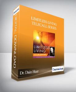 Dr. Dain Heer - Limitless Living Telecall Series