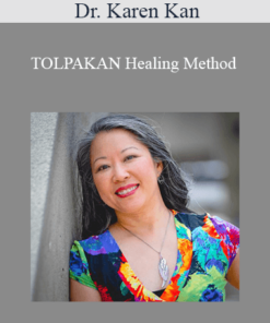 Dr. Karen Kan - TOLPAKAN Healing Method