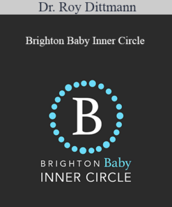 Dr. Roy Dittmann - Brighton Baby Inner Circle