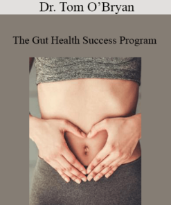 Dr. Tom O’Bryan - The Gut Health Success Program