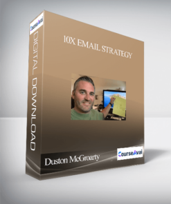 Duston McGroarty - 10X Email Strategy