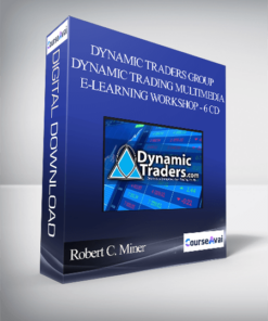 Dynamic Traders Group - Robert C. Miner - Dynamic Trading Multimedia E-Learning Workshop - 6 CD