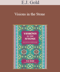 E.J. Gold - Visions in the Stone