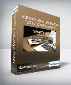 ELearnSecurity - Web Application Penetration Testing eXtreme (WAPTX)