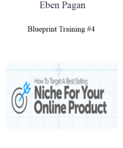 Eben Pagan - Blueprint Training #4 2021