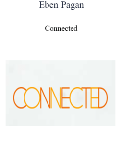 Eben Pagan - Connected 2021