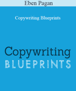 Eben Pagan - Copywriting Blueprints 2021