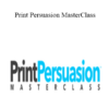 Eben Pagan - Print Persuasion MasterClass 2021
