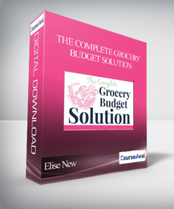Elise New - The Complete Grocery Budget Solution