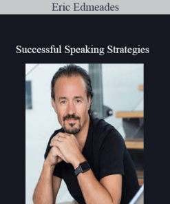 Eric Edmeades - Successful Speaking Strategies