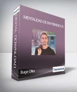 Euge Oller - Mentalidad de Emprendedor