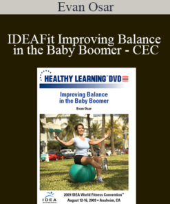 Evan Osar - IDEAFit Improving Balance in the Baby Boomer - CEC