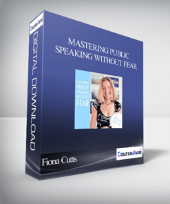 Fiona Cutts - Mastering Public Speaking Without Fear