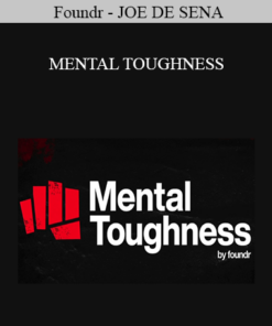 Foundr - Joe De Sena - Mmental Toughness 2021