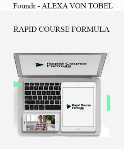 Foundr - Nathan Chan - Rapid Course Formula 2021