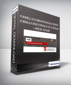 Funnels and Breakthrough Traffic Formula (FAB Formula ECL Platinum + Special Bonus)