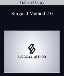 Gabriel Gray - Surgical Method 2.0